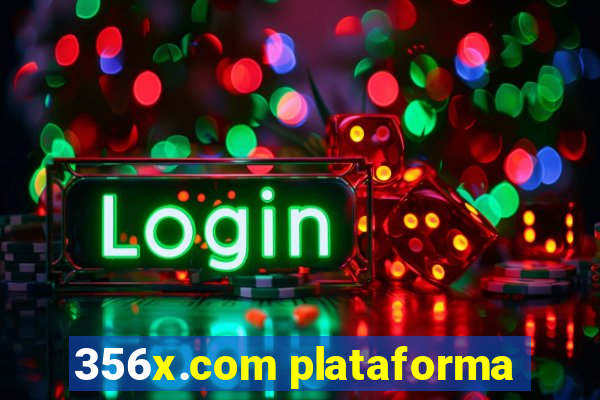 356x.com plataforma